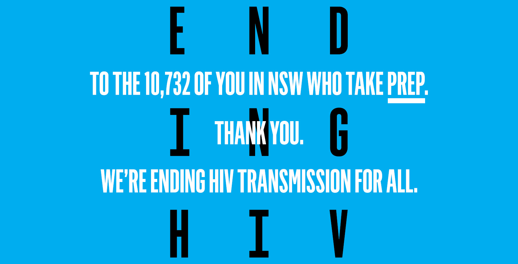 To the 10,732 of you in NSW who take PrEP, thank you.