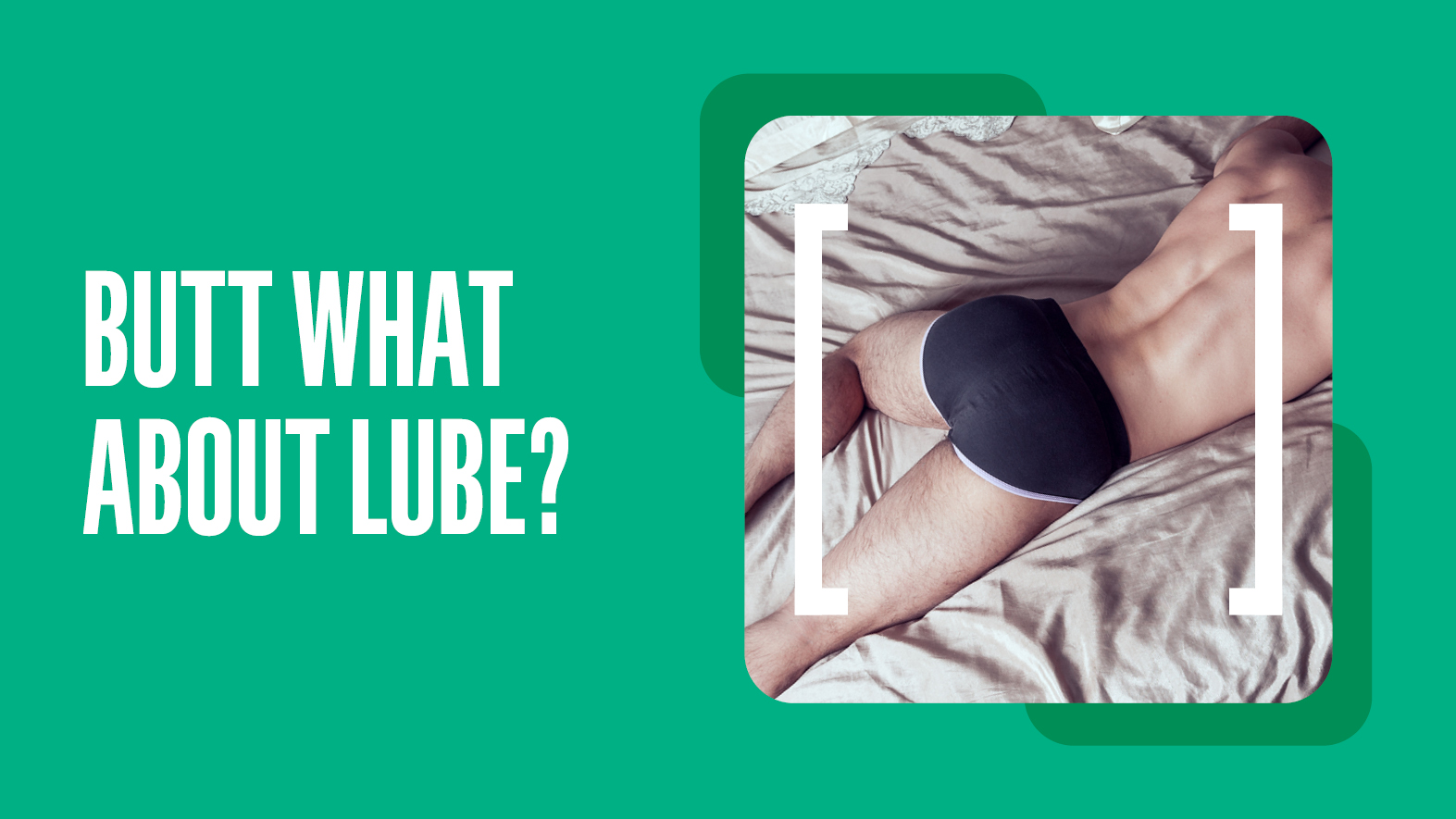 Butt, What About Lube? The Ins and Out Of Lube For Anal Ending pic photo